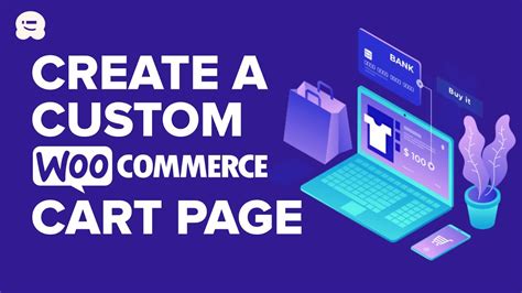How to Create a Custom WooCommerce Cart Page (No Coding).